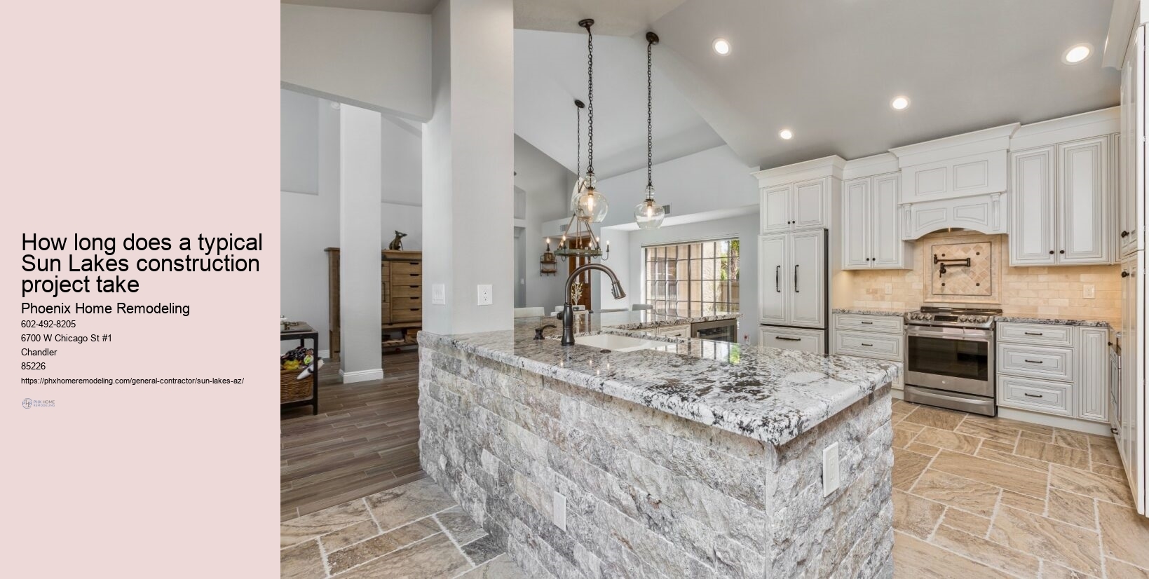 How long does a typical Sun Lakes construction project take