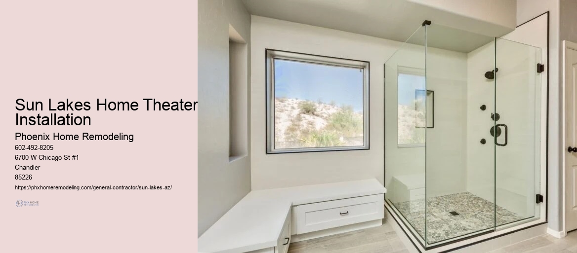 Sun Lakes Construction and Renovation Experts