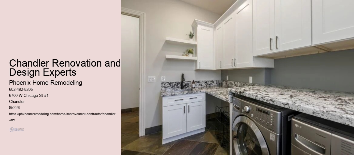 Chandler Renovation and Design Experts