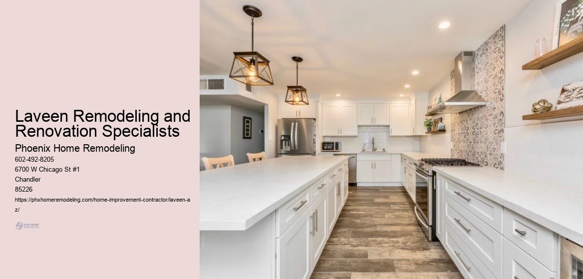 Laveen Remodeling and Renovation Specialists