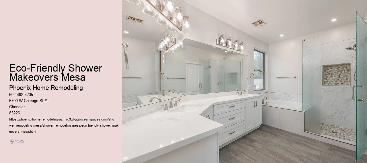 Eco-Friendly Shower Makeovers Mesa