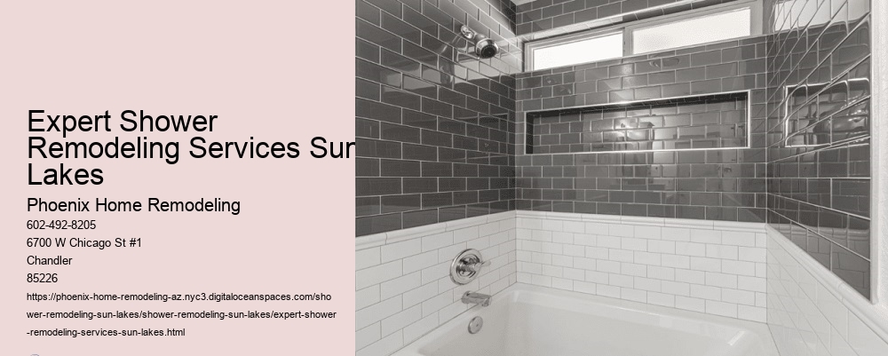 Expert Shower Remodeling Services Sun Lakes