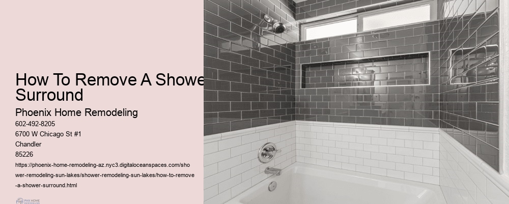 How To Remove A Shower Surround