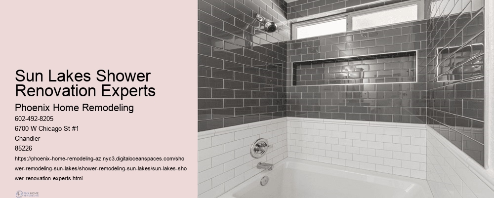 Sun Lakes Shower Renovation Experts