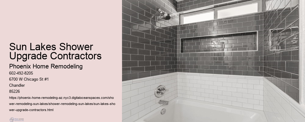 Sun Lakes Shower Upgrade Contractors